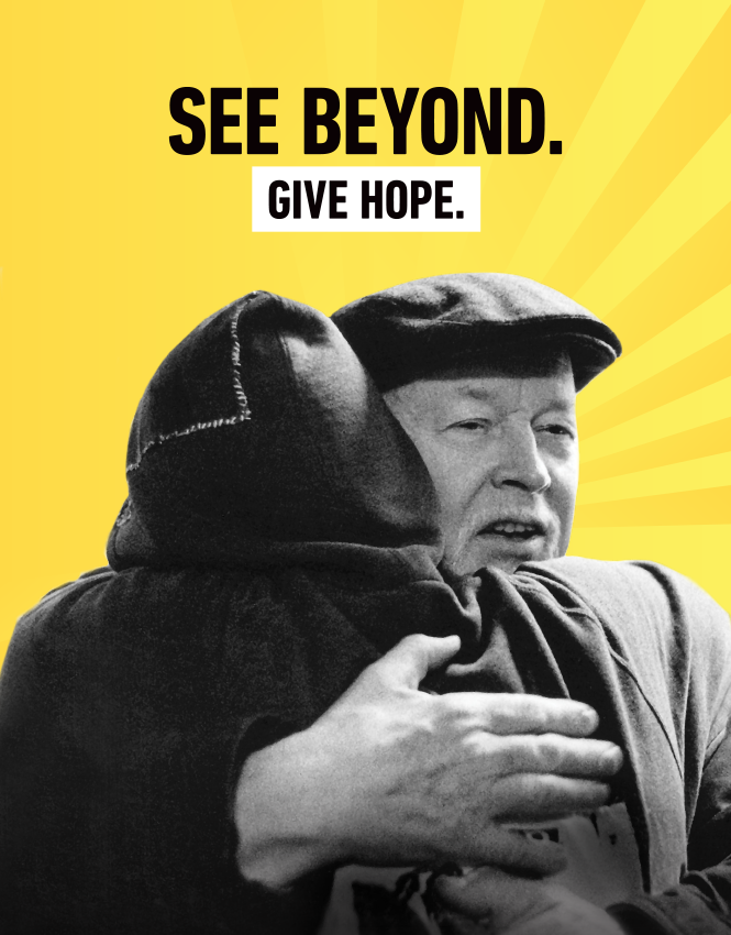 See Beyond. Give Hope.